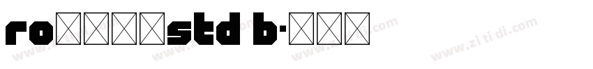 RoぽっくるStd B字体转换